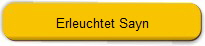 Erleuchtet Sayn